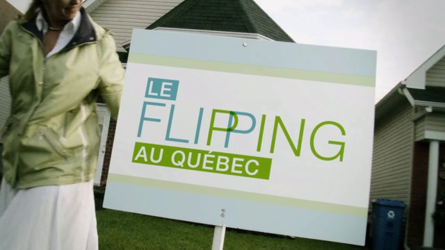 Flipping au Québec